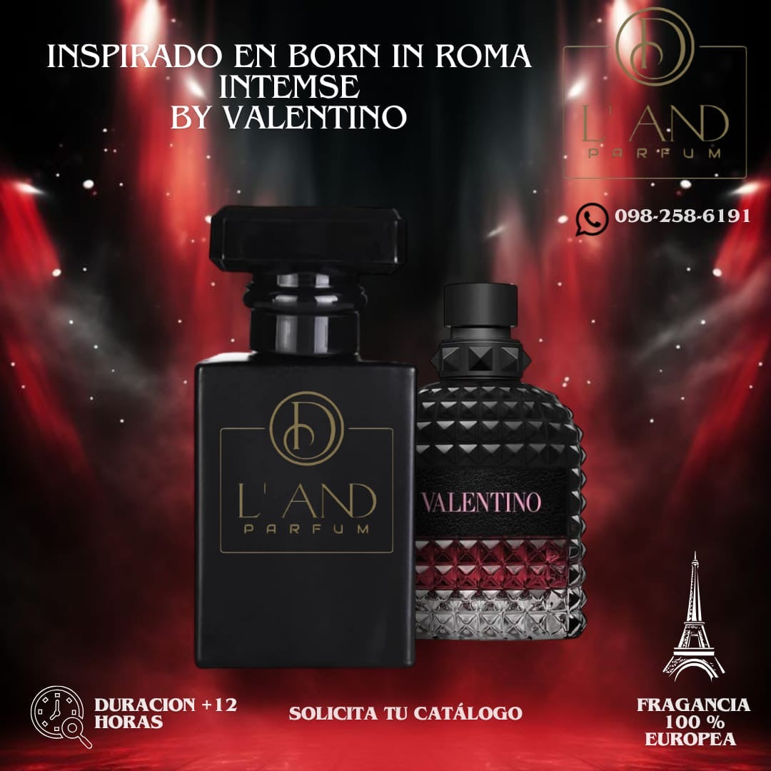 INSPIRADO EN BORN IN ROMA INTENSE BY VALENTINO